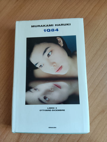 1q84 Libro 3 Ottobre-dicembre | Murakami Haruki  - Einaudi