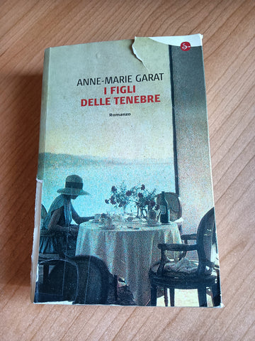 I figli delle tenebre | Anne-Marie Garat - Il Saggiatore