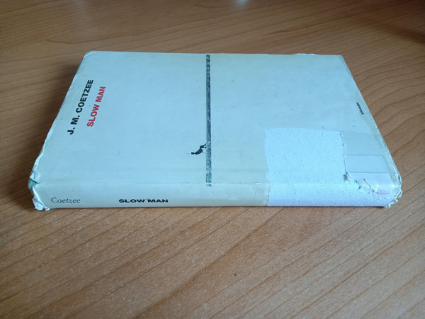 Slow man | J. M. Coetzee - Einaudi