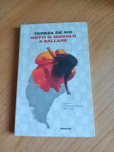 Metti il diavolo a ballare | Teresa De Sio - Einaudi