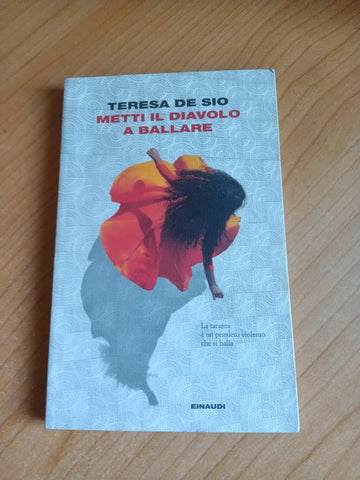Metti il diavolo a ballare | Teresa De Sio - Einaudi