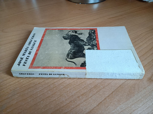 Festa di sangue | José Maria Arguedas - Einaudi