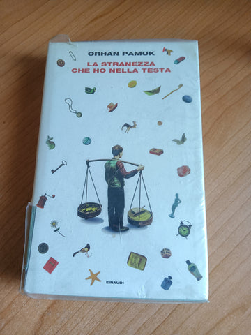 La stranezza che ho nella testa | Orhan Pamuk - Einaudi