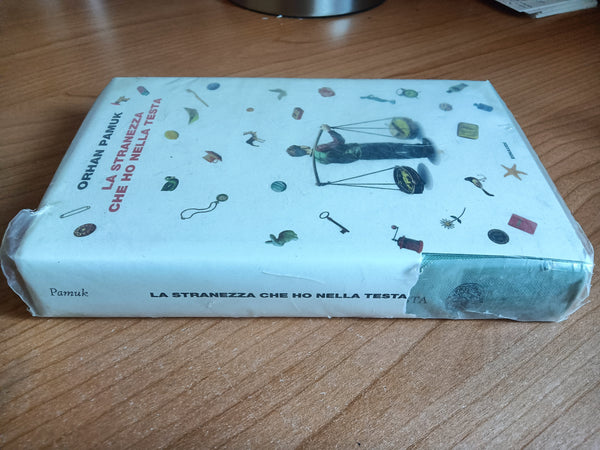 La stranezza che ho nella testa | Orhan Pamuk - Einaudi