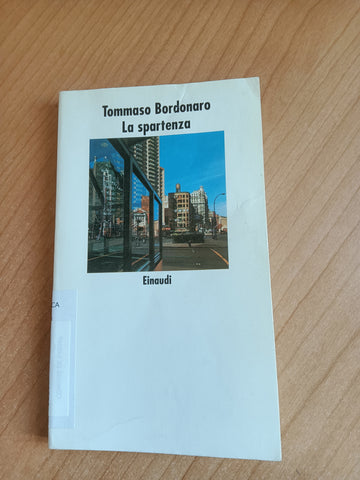 La spartenza | Tommaso Bordonaro - Einaudi