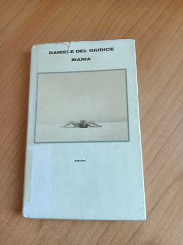 Mania | Daniele Del Giudice - Einaudi