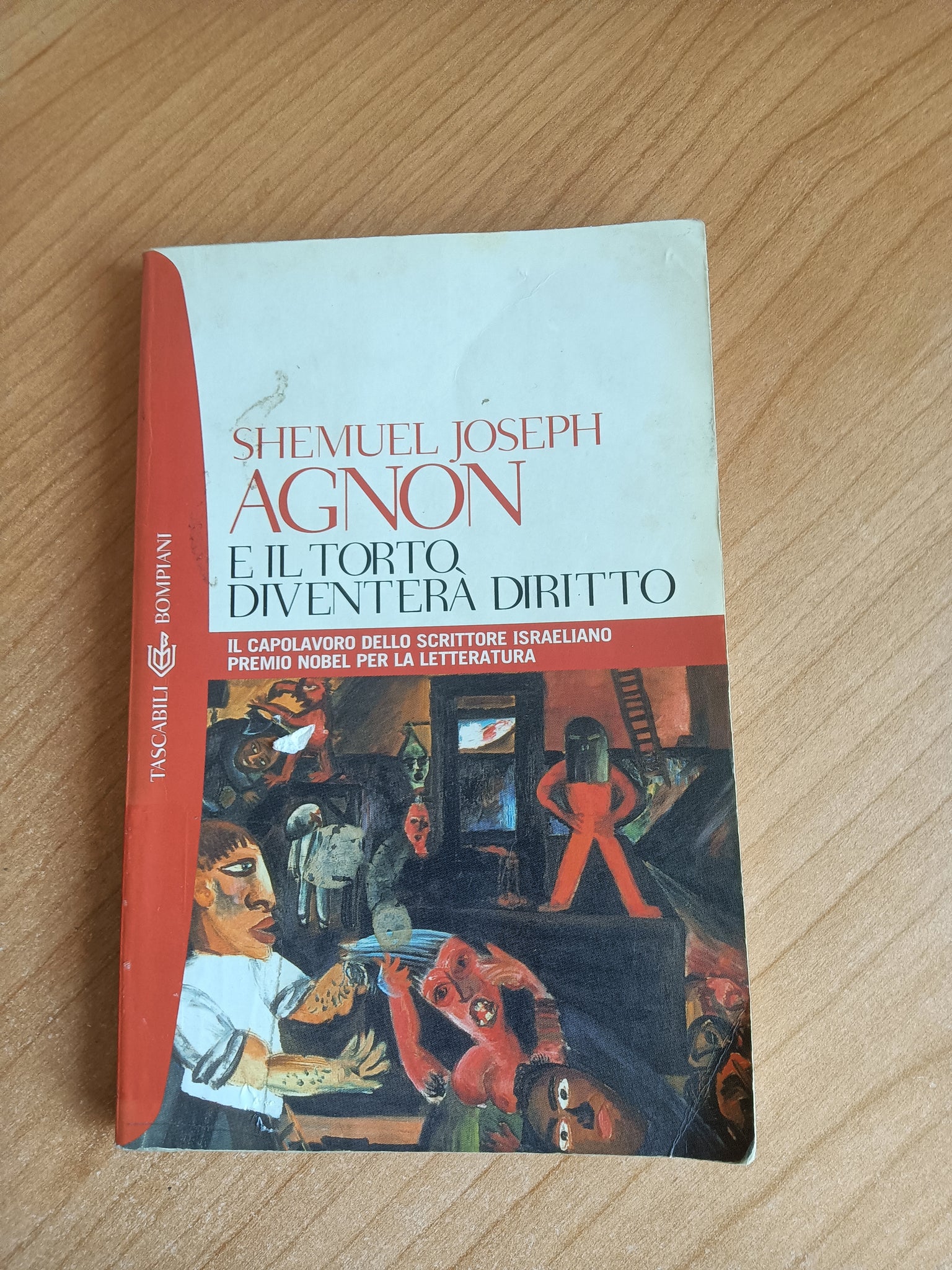 E il torto diventerà diritto | Shemuel Joseph Agnon - Bompiani