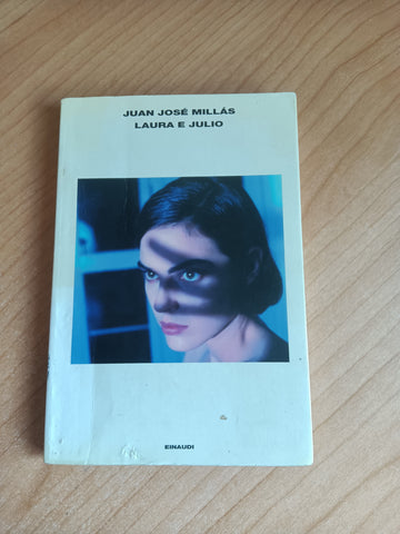 Laura e Julio | Millas Juan Josè - Einaudi
