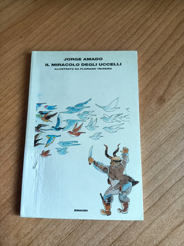 Il miracolo degli uccelli | Jorge Amado - Einaudi