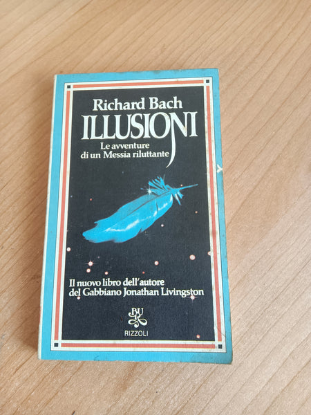Illusioni | Richard Bach - Rizzoli