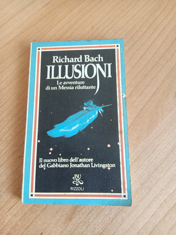 Illusioni | Richard Bach - Rizzoli