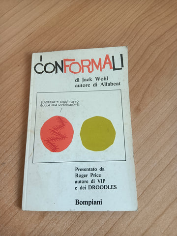 I Conformali | Jack Wohl - Bompiani