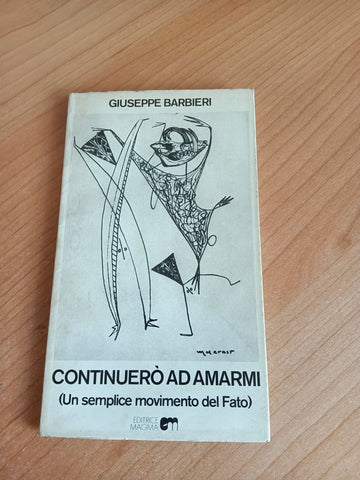 Continuerò ad amarmi | Giuseppe Barbieri