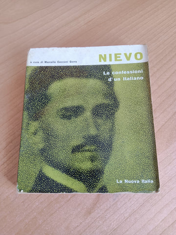 Le confessioni di un italiano | Nievo; M. C. Gorra, a cura di