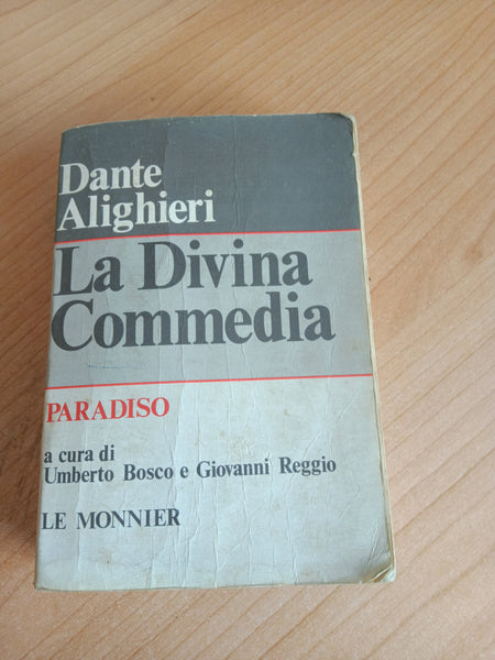 La divina commedia: paradiso | Dante Alighieri; U. Bosco; G. Reggio, a cura di