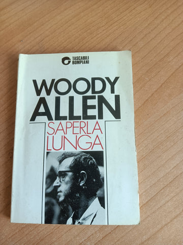 Saperla lunga | Woody Allen - Bompiani