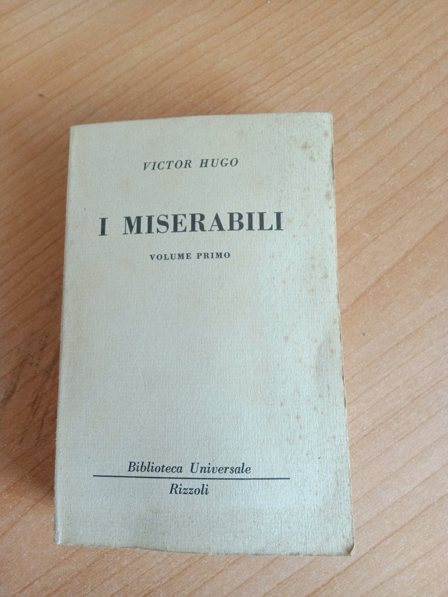 I Miserabili Volume primo | Victor Hugo - Rizzoli