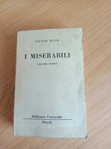 I Miserabili Volume primo | Victor Hugo - Rizzoli