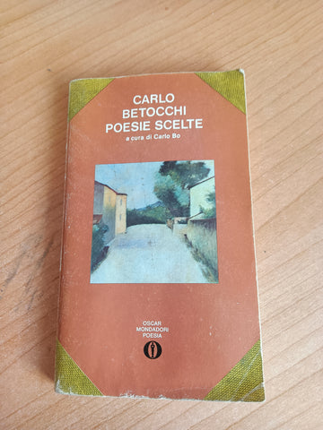 Poesie scelte | Carlo Betocchi - Mondadori