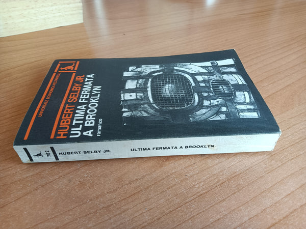 Ultima fermata a Brooklyn | Hubert jr. Selby - Feltrinelli
