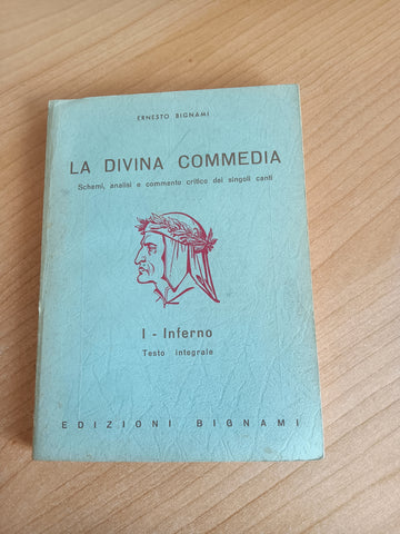 La Divina Commedia. Inferno | Dante Alighieri; Ernesto Bignami