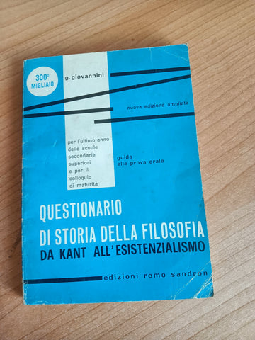 Questionario di storia della filosofia. Da Kant all’esistenzialismo | Giovanni Giovannini
