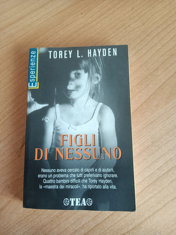 Figli di nessuno | Torey L. Hayden
