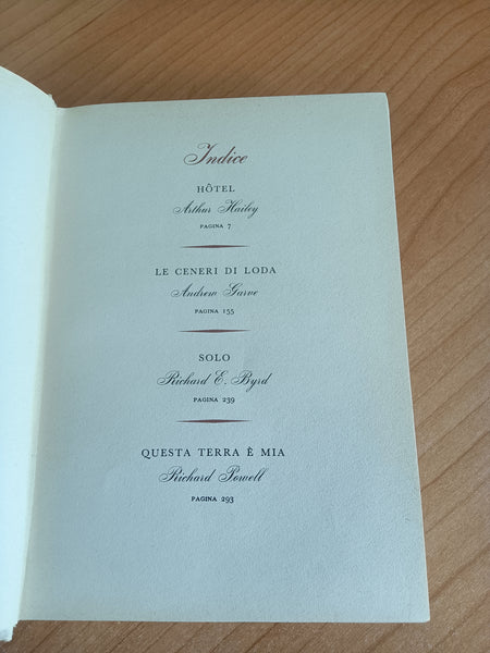 Selezione del libro, Hotel; Le ceneri di Loda; Solo; Questa terra è mia