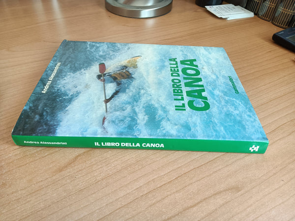 Il libro della canoa | Andrea Alessandrini