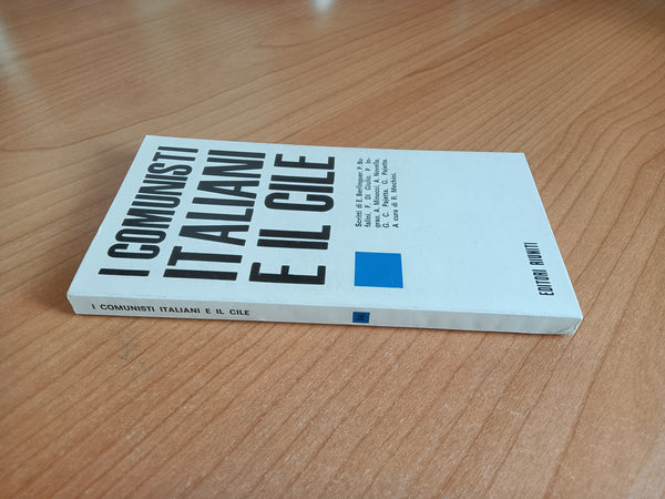 I comunisti italiani e il Cile | Aa.Vv - Editori Riuniti