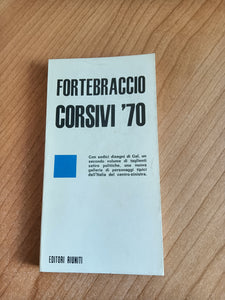 Fortebraccio Corsivi ’70 | Mario Melloni - Editori Riuniti