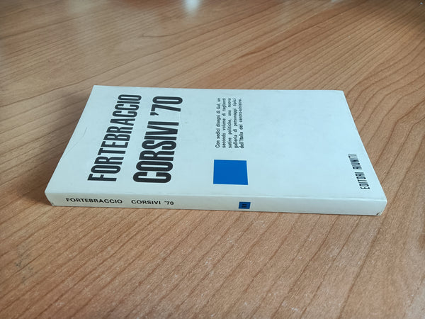 Fortebraccio Corsivi ’70 | Mario Melloni - Editori Riuniti