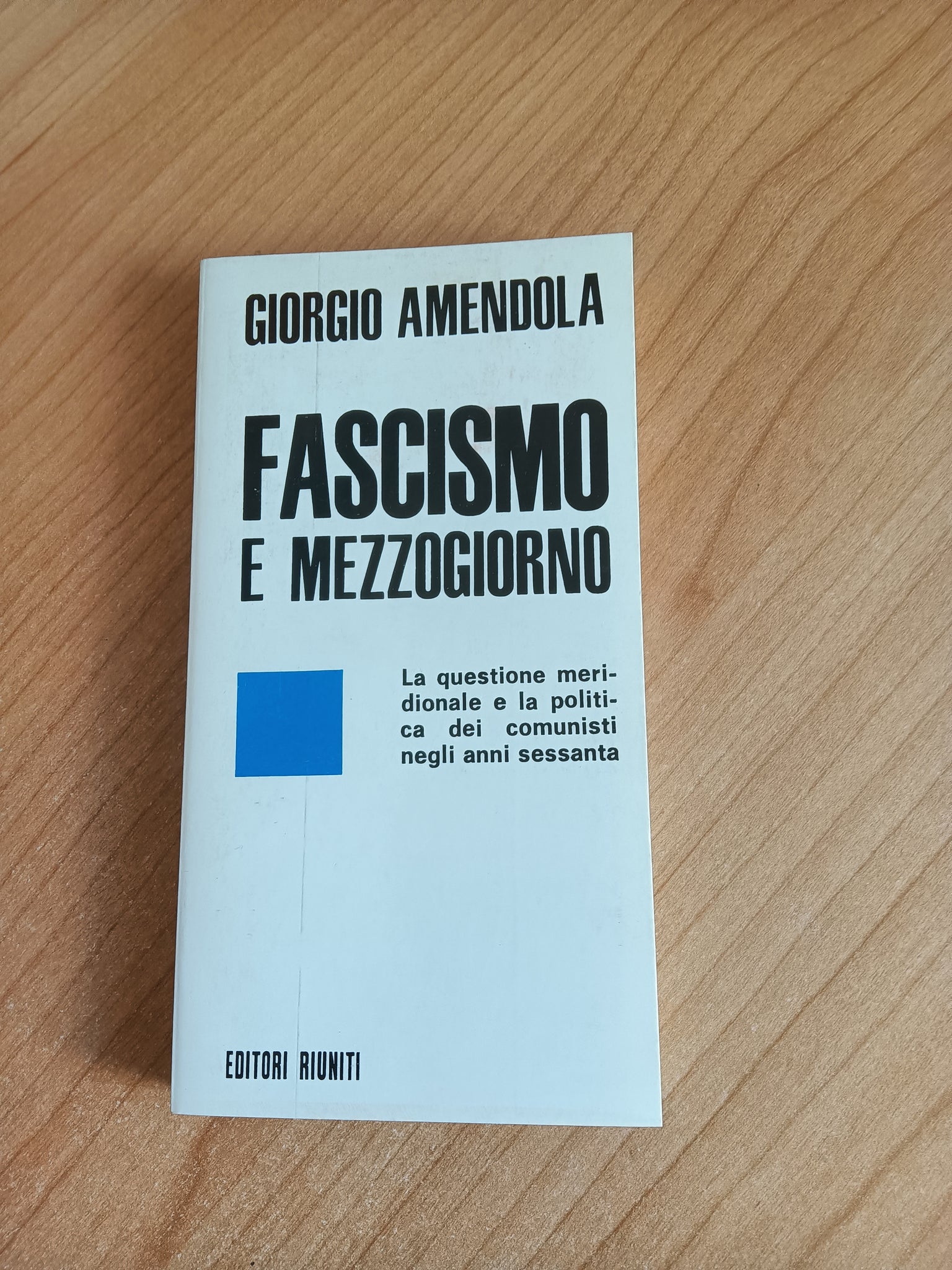 Fascismo e Mezzogiorno | Giorgio Amendola - Editori Riuniti