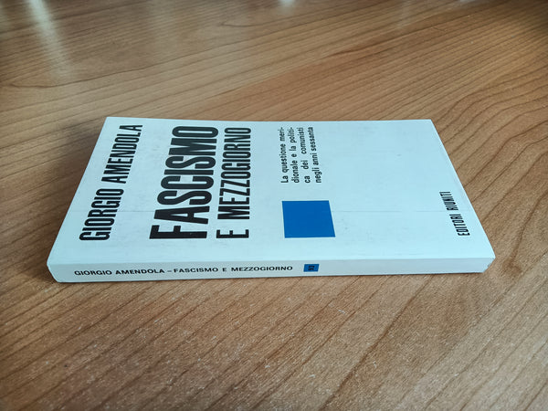 Fascismo e Mezzogiorno | Giorgio Amendola - Editori Riuniti