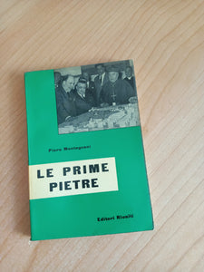 Le prime pietre | Piero Montagnani - Editori Riuniti