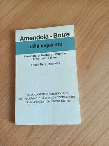 Italia inquinata | Amendola; Botré - Editori Riuniti
