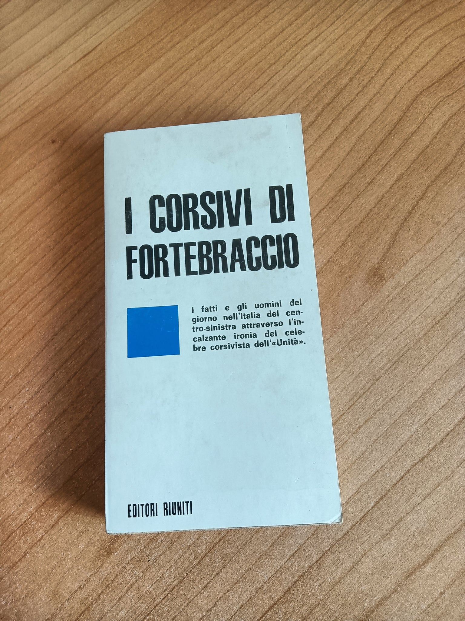 I corsivi di fortebraccio | Aa.Vv - Editori Riuniti
