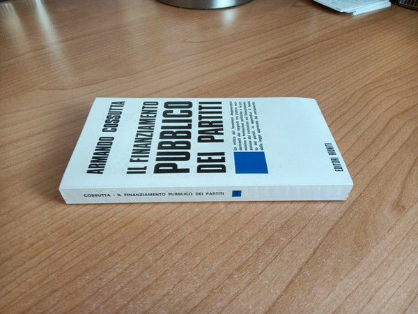 Il finanziamento pubblico dei partiti | Armando Cossutta - Editori Riuniti