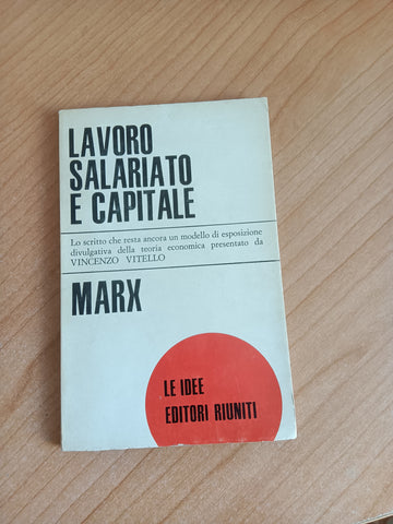 Lavoro salariato e capitale | Karl Marx - Editori Riuniti