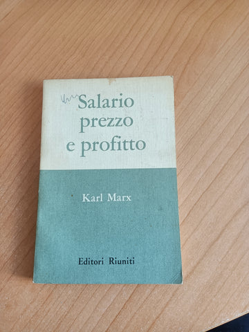 Salario prezzo e profitto | Marx - Editori Riuniti