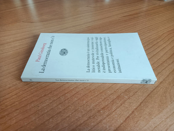 La democrazia che non c’è | Paul Ginsborg  - Einaudi