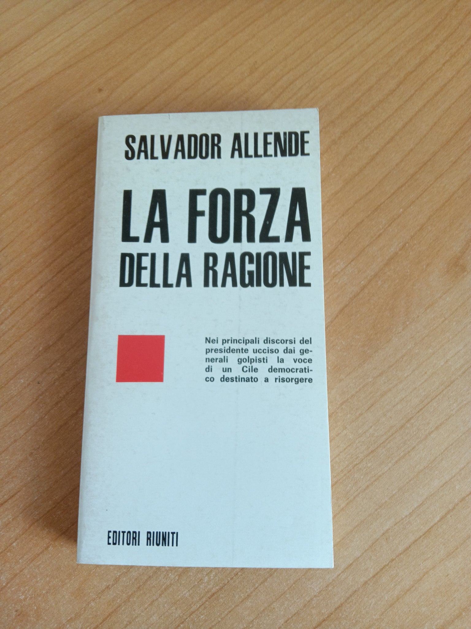 La forza della ragione | Salvador Allende - Editori Riuniti