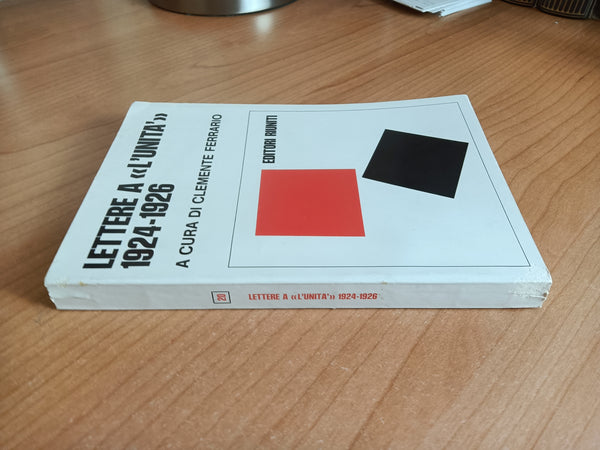 Lettere a L’Unità 1924-1926 | Clemente Ferrario, a cura di - Editori Riuniti