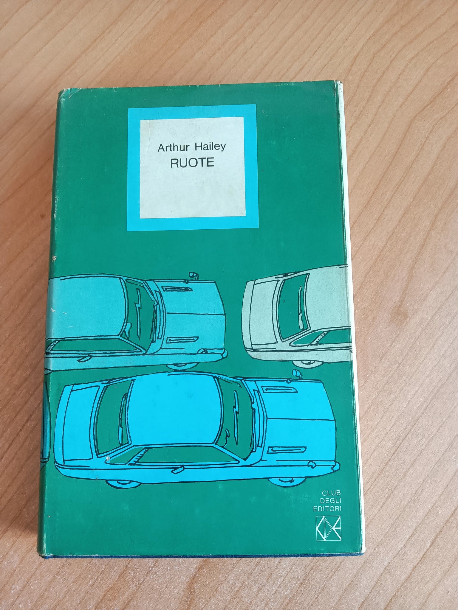Ruote | Arthur Hailey