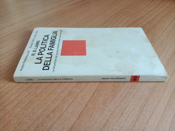 La politica della famiglia | R. D. Laing - Einaudi