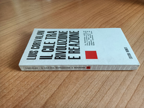 Il Cile tra rivoluzione e reazione | Luis Corvalan - Editori Riuniti