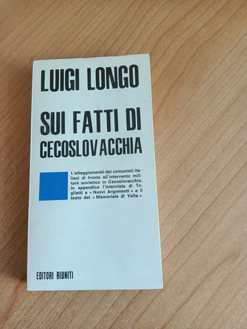 Sui Fatti di Cecoslovacchia | Luigi Longo - Editori Riuniti