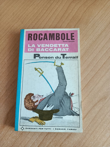 La vendetta di baccarat | Rocambole - Garzanti