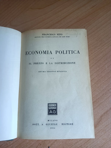 Economia politica. Il prezzo e la distribuzione | Francesco Vito