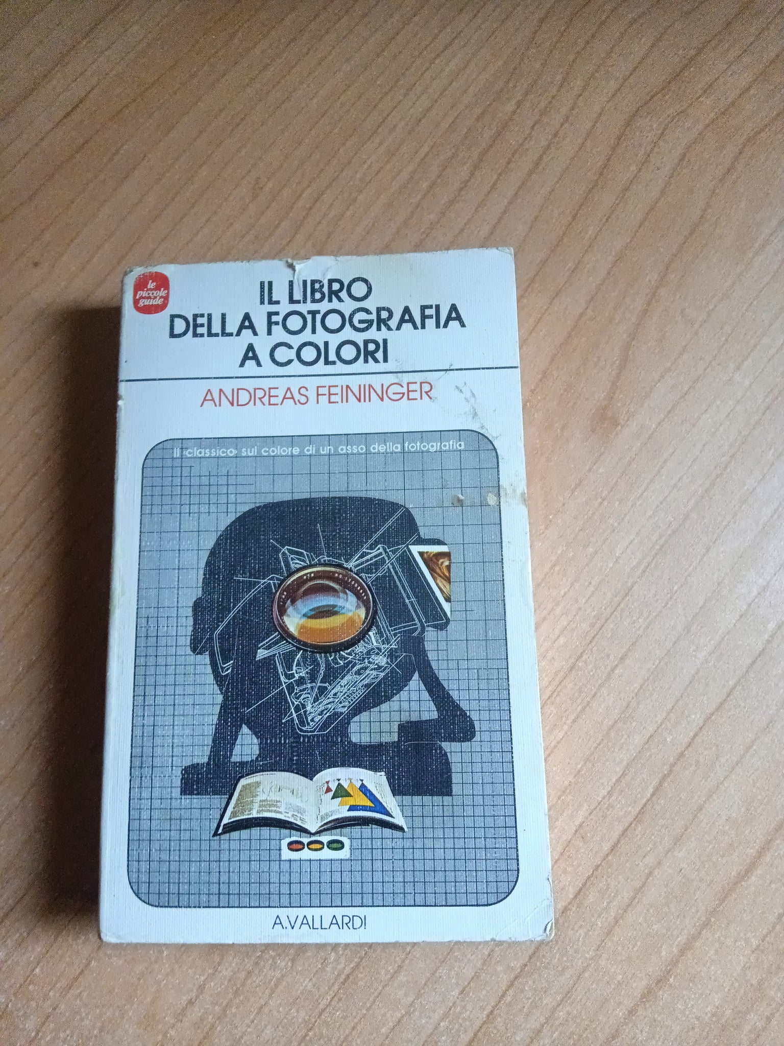 Il libro della fotografia a colori | Andresti Feininger - Garzanti